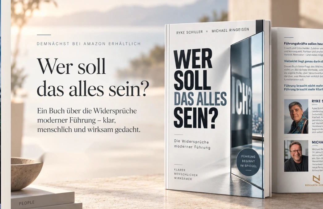 Demnächst bei Amazon erhältlich: Wer soll das alles sein? Die Widersprüche moderner Führung. Von Ryke Schiller und Michael Ringeisen.